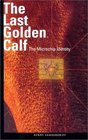 The Last Golden Calf